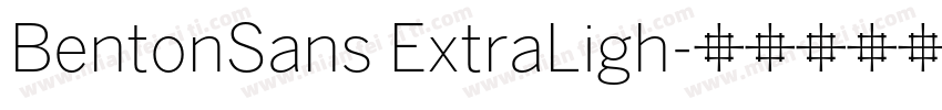 BentonSans ExtraLigh字体转换